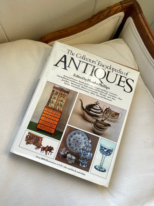 The Collectors' Encyclopedia of Antiques