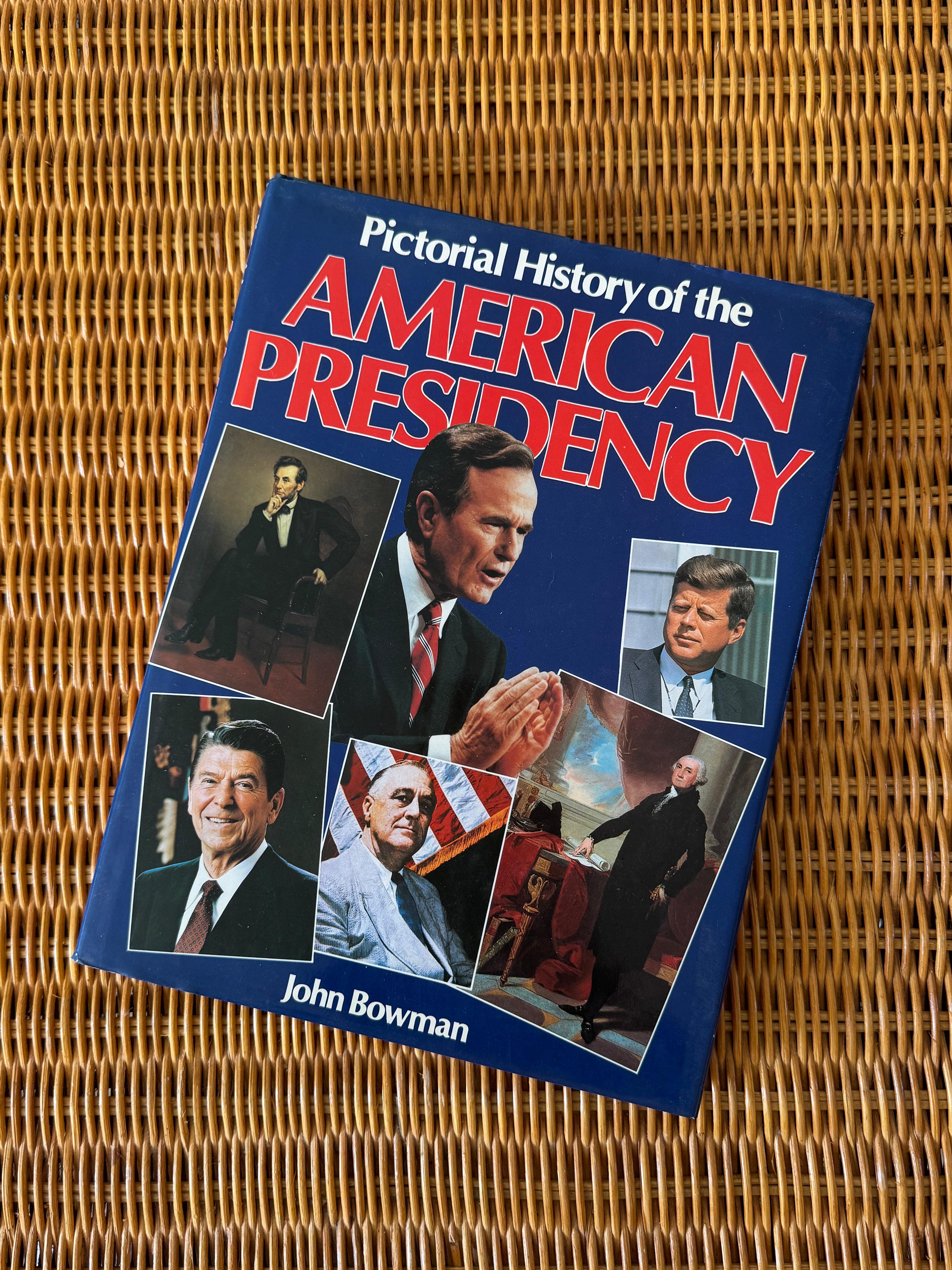 Pictorial History of the American Presidency