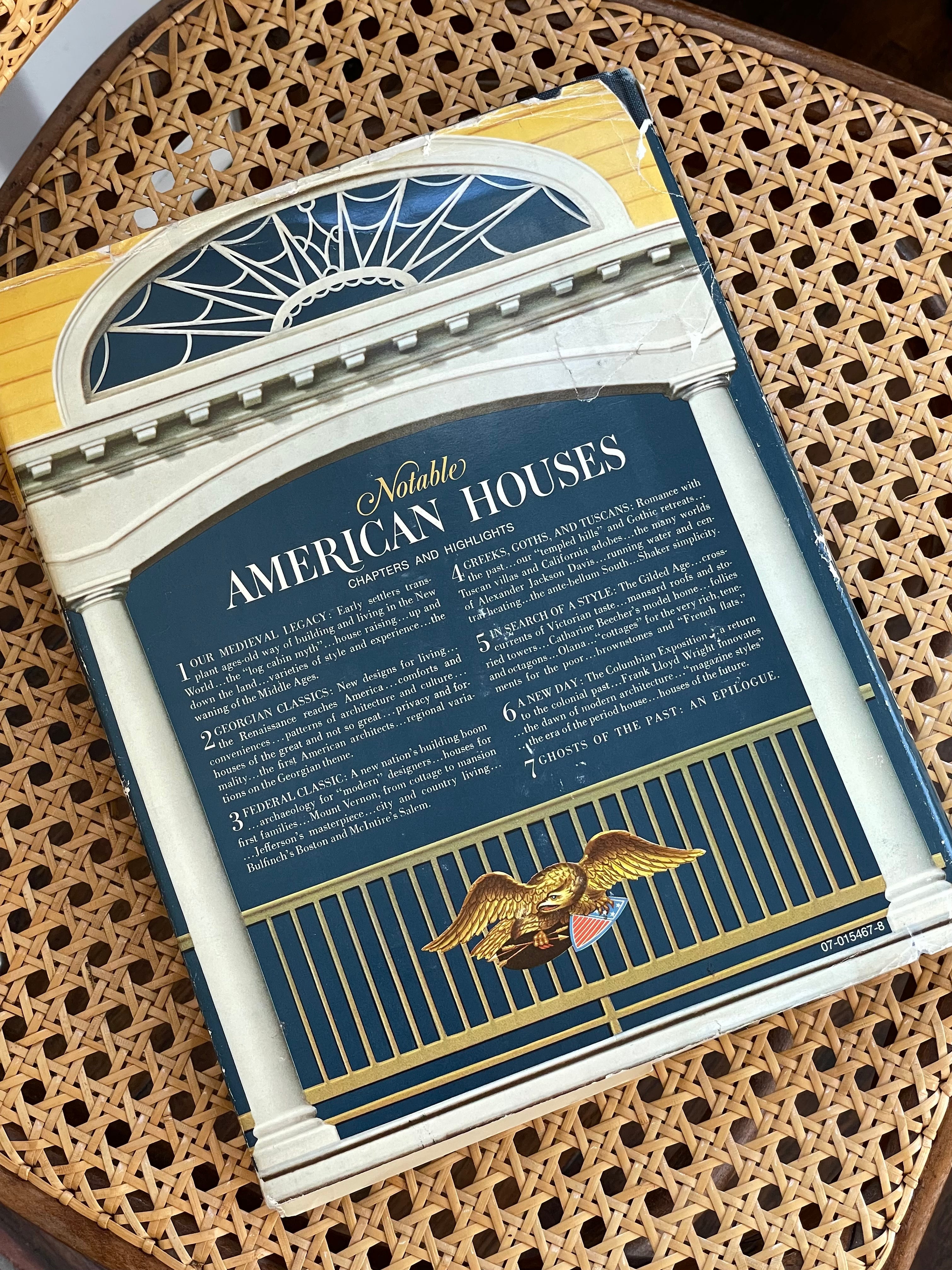 The American Heritage History of Notable American Houses